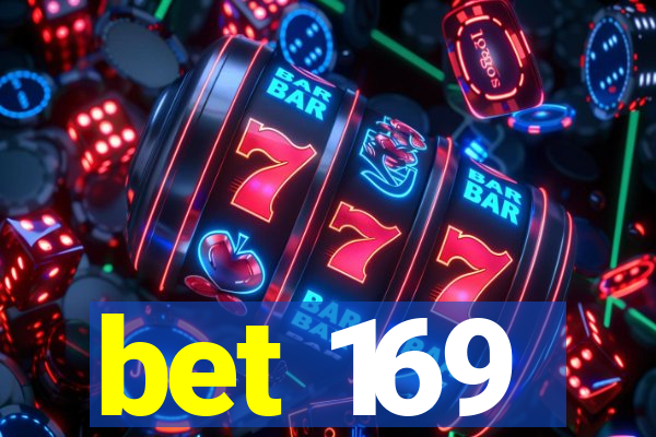 bet 169